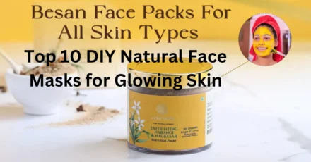 Top 10 DIY Natural Face Masks for Glowing Skin