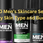 Top 10 Men’s Skincare Sets for Every Skin Type and Budget